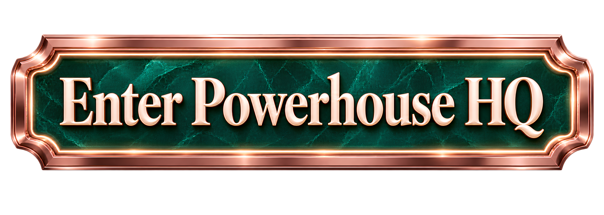 Enter Powerhouse HQ